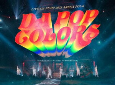 LIVE DA PUMP 2022 ARENA TOUR DA POP COLORS at 幕張メッセ国際展示場 20220611(初回生産限定盤 Blu-ray Disc+CD2枚組(スマプラ対応))